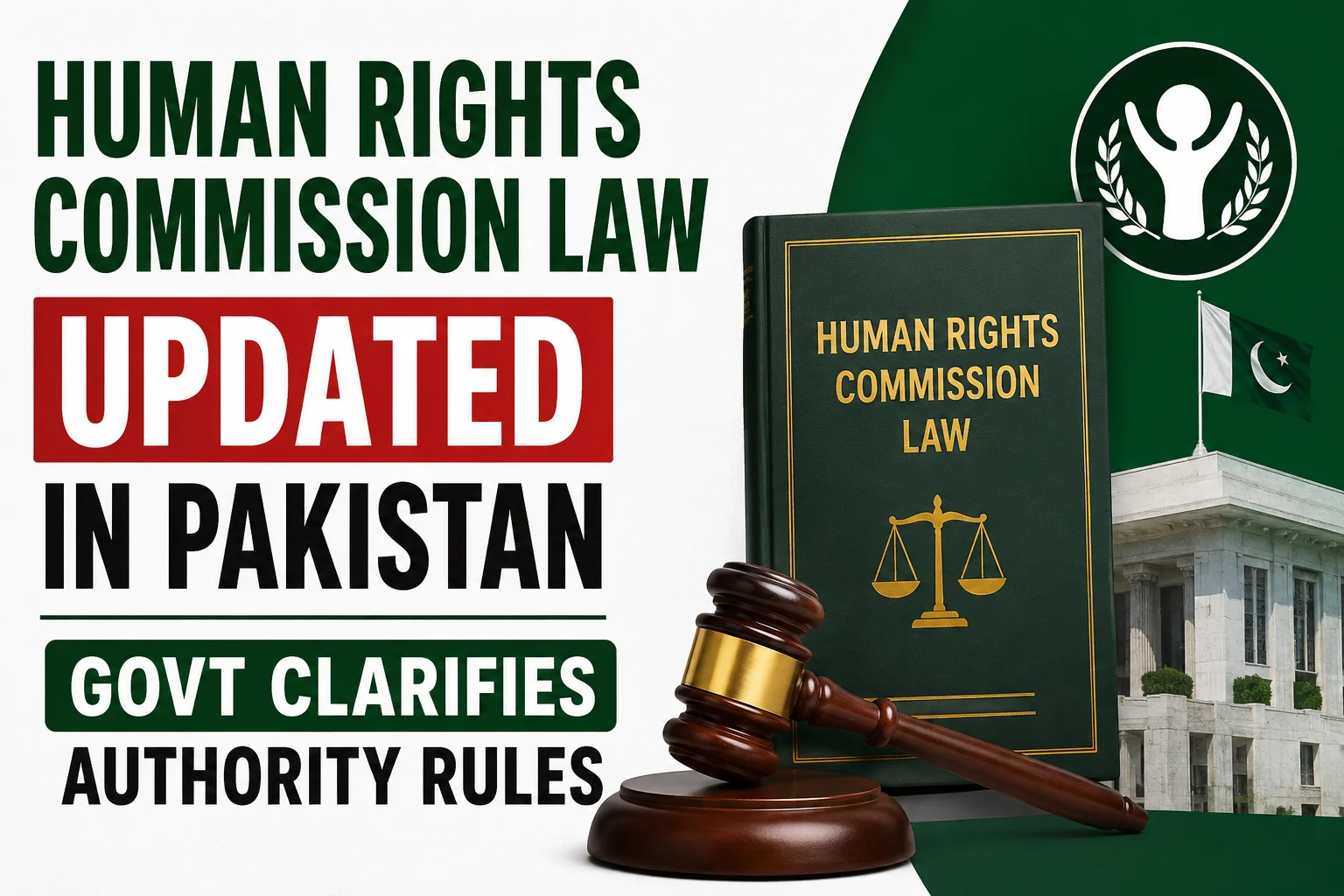 human-rights-commission-law-updated-in-pakistan-govt-clarifies-authority-rules